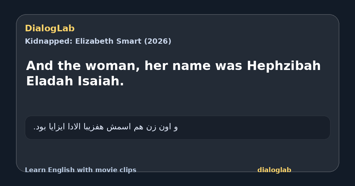 Share card for And the woman, her name was Hephzibah Eladah Isaiah.