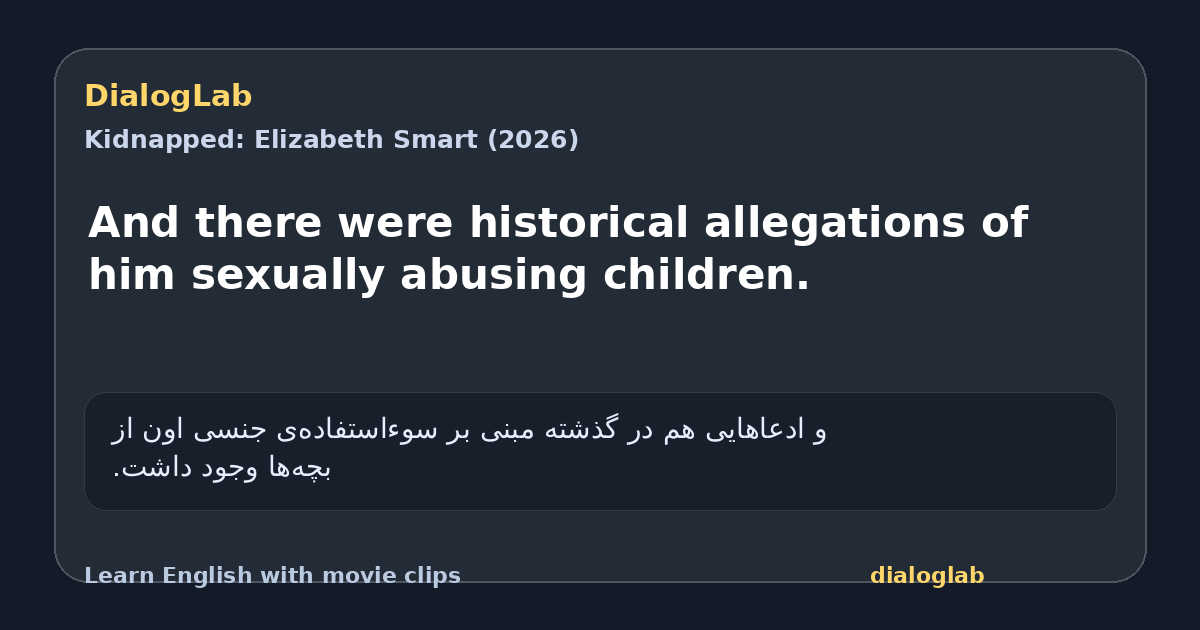 Share card for And there were historical allegations of him sexually abusing children.