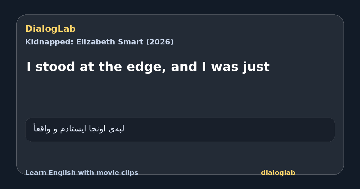 Share card for I stood at the edge, and I was just