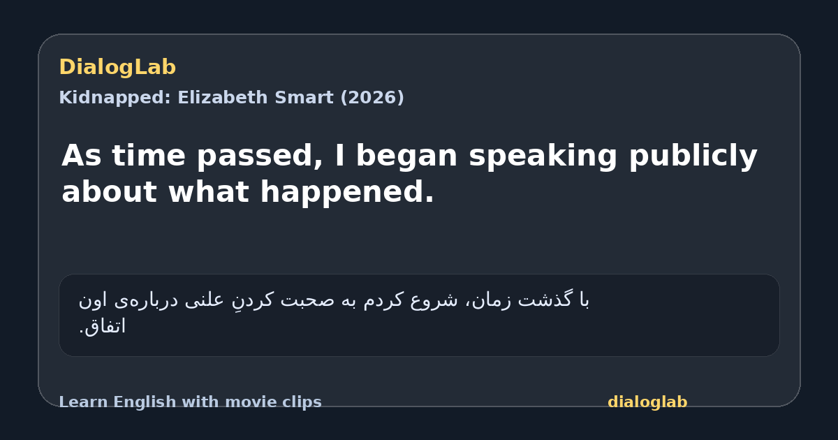 Share card for As time passed, I began speaking publicly about what happened.