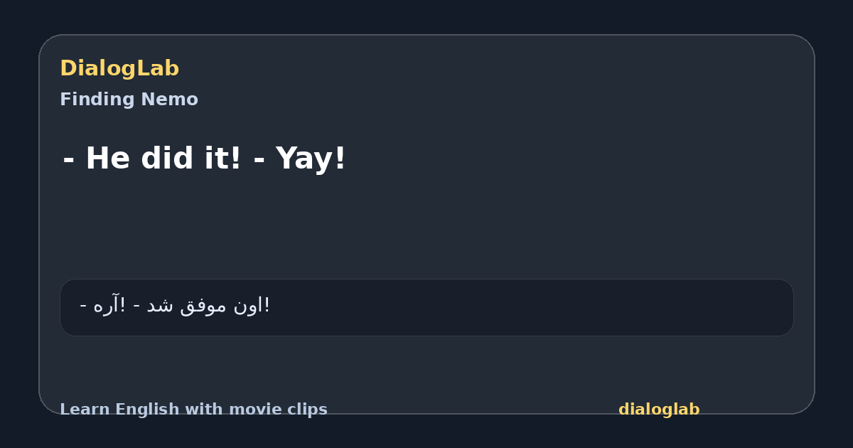 Share card for - He did it! - Yay!