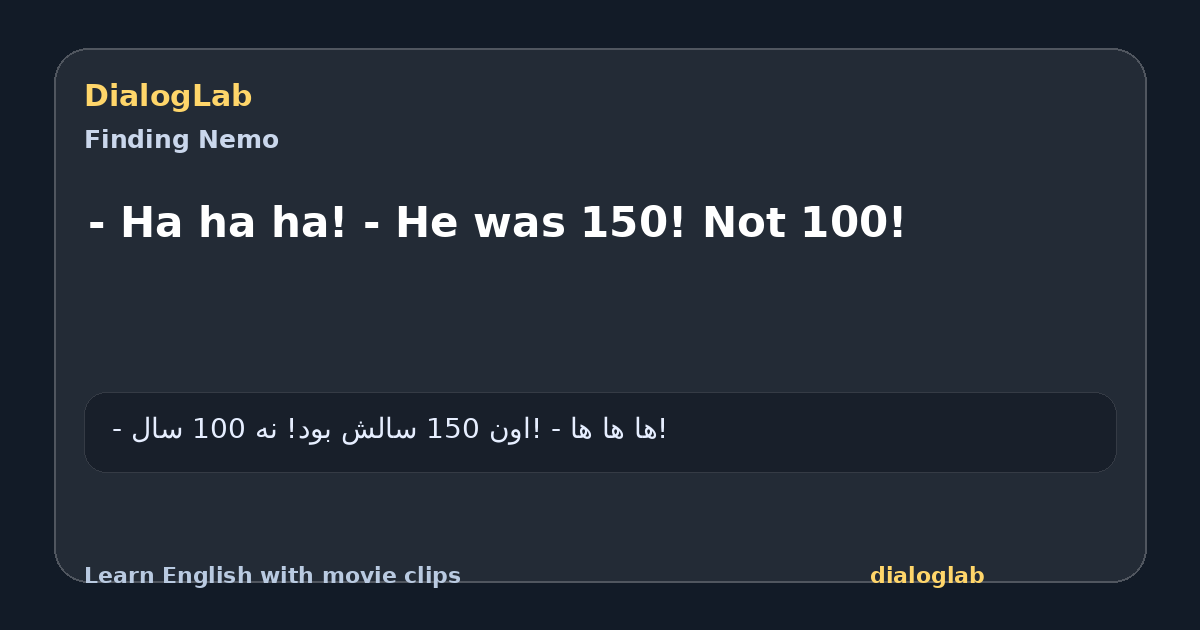 Share card for - Ha ha ha! - He was 150! Not 100!