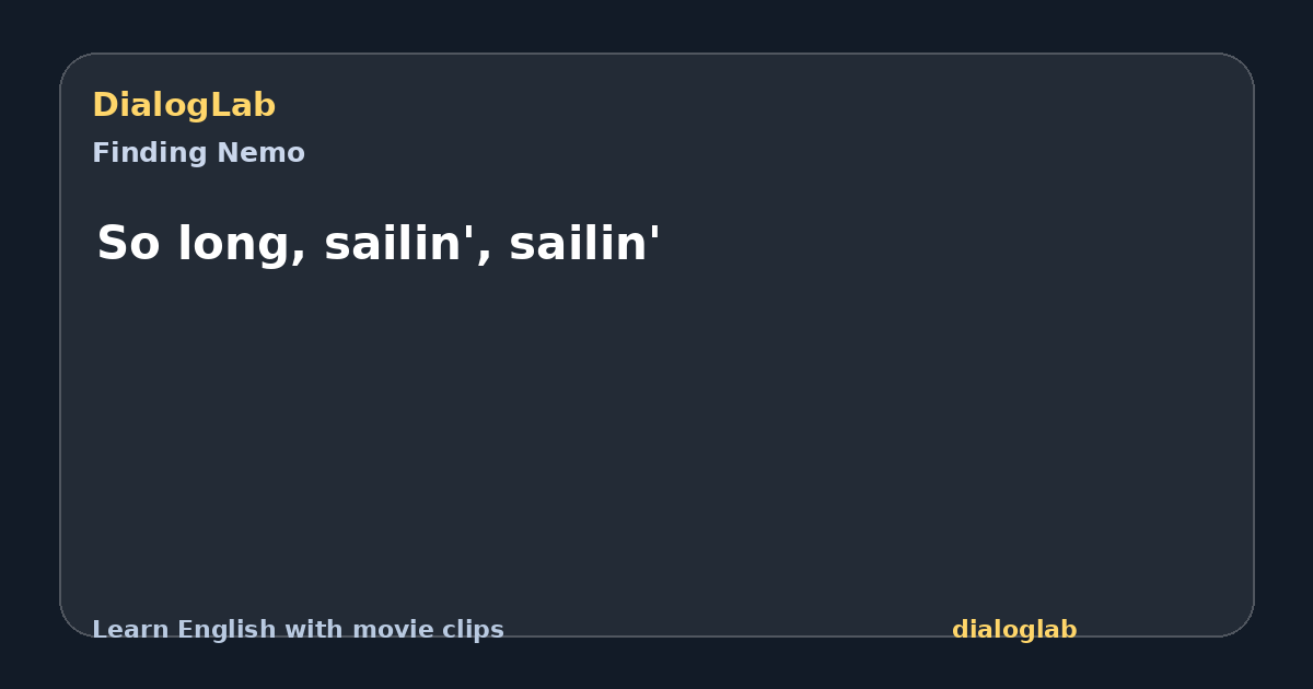 Share card for So long, sailin', sailin'