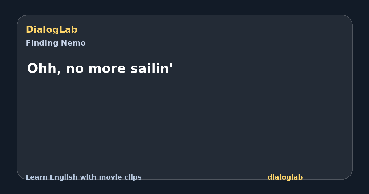 Share card for Ohh, no more sailin'