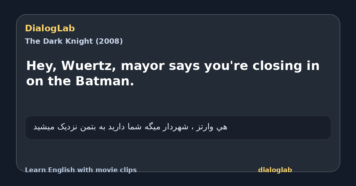 Share card for Hey, Wuertz, mayor says you're closing in on the Batman.
