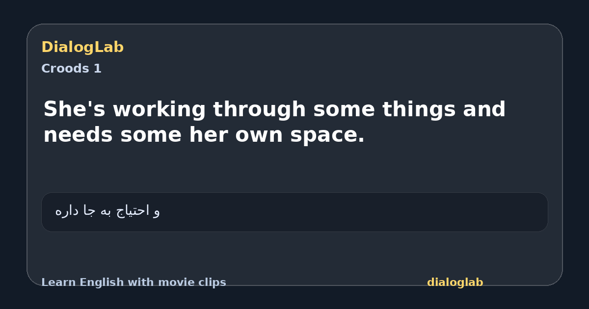 Share card for She's working through some things and needs some her own space.