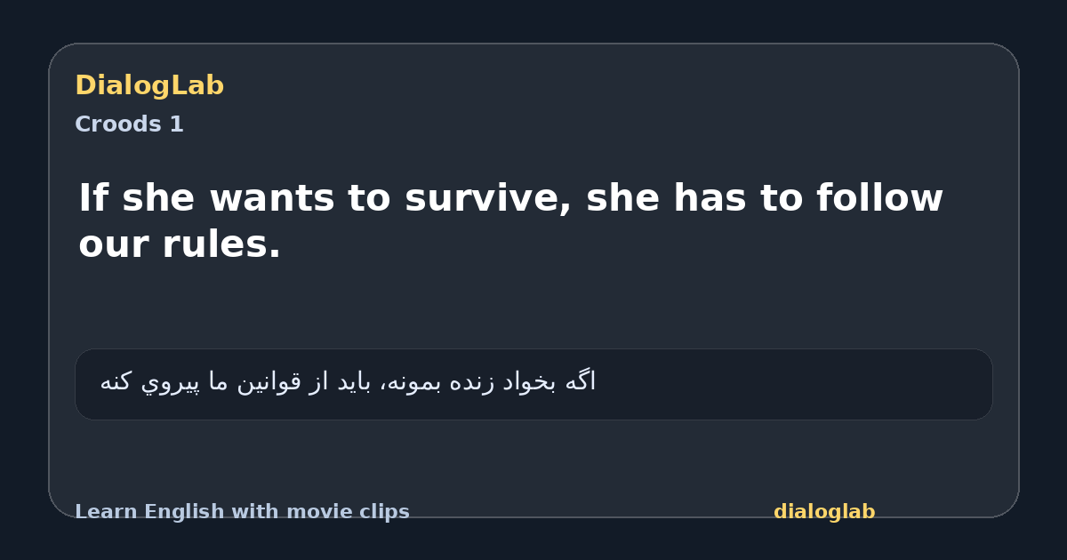 Share card for If she wants to survive, she has to follow our rules.