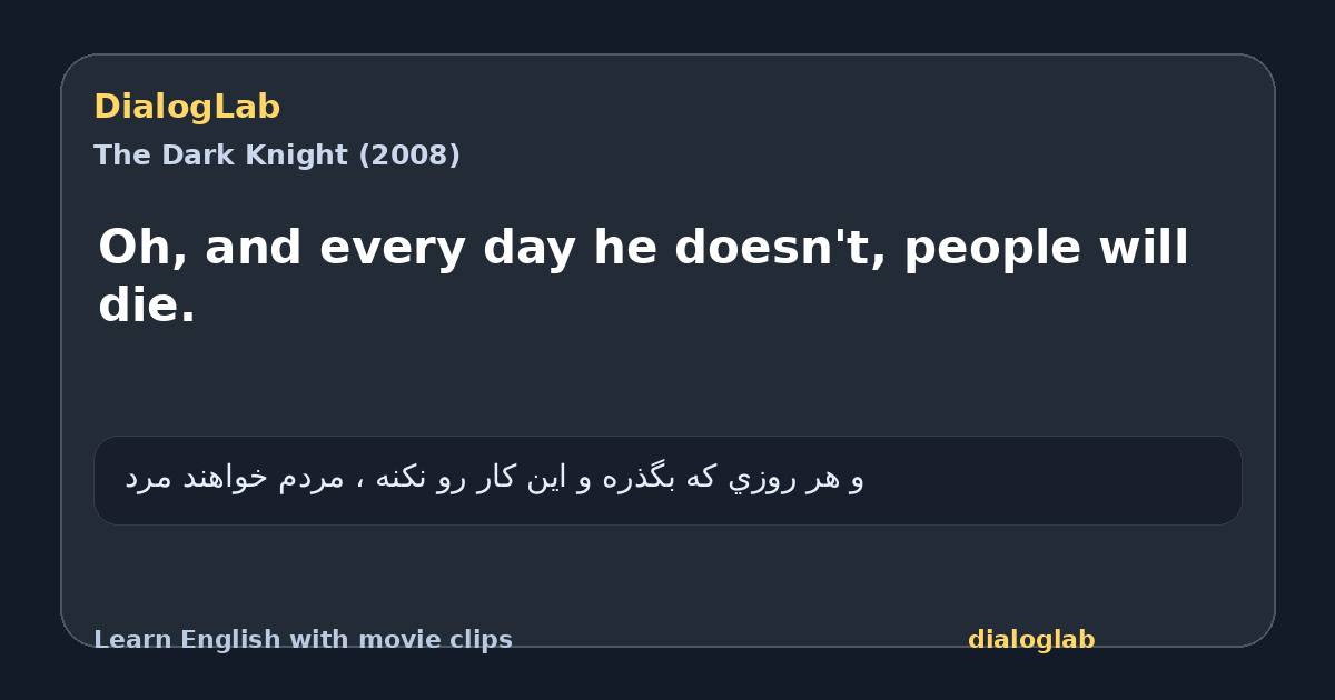 Share card for Oh, and every day he doesn't, people will die.