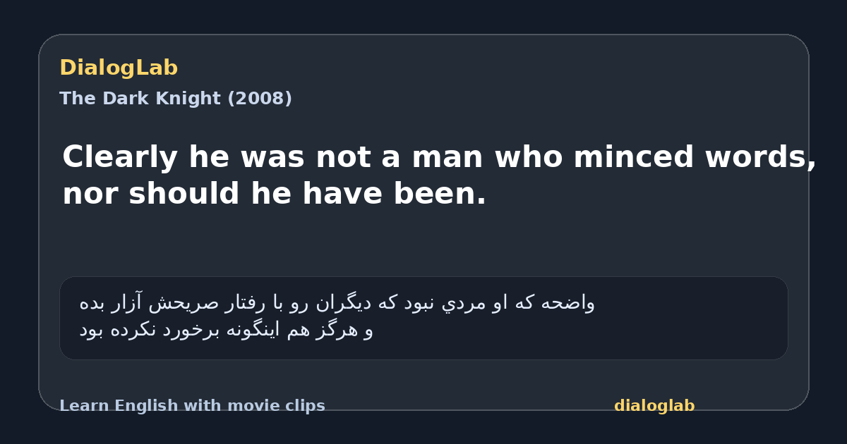 Share card for Clearly he was not a man who minced words, nor should he have been.
