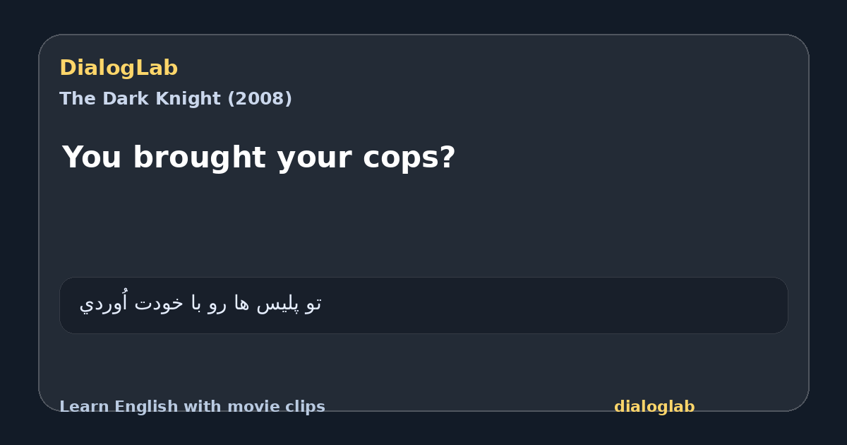 Share card for You brought your cops?