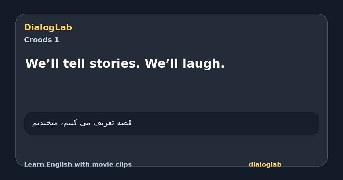 Share card for We’ll tell stories. We’ll laugh.