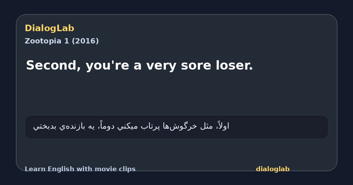 Share card for Second, you're a very sore loser.
