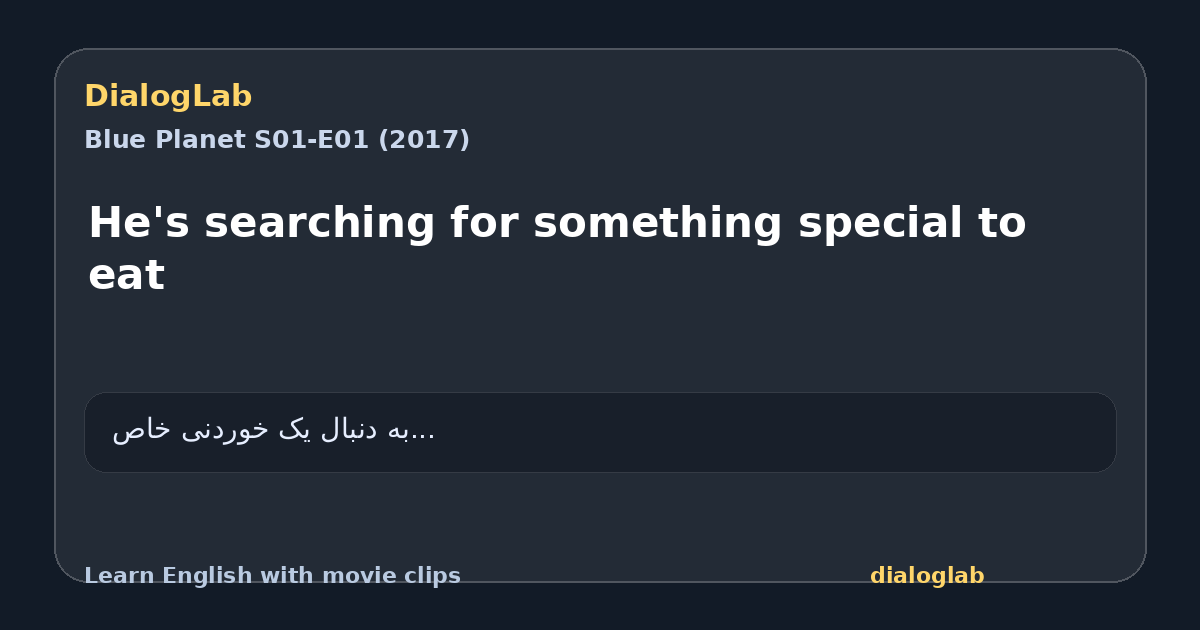 Share card for He's searching for something special to eat