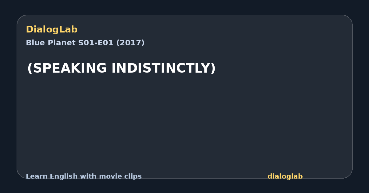 Share card for (SPEAKING INDISTINCTLY)
