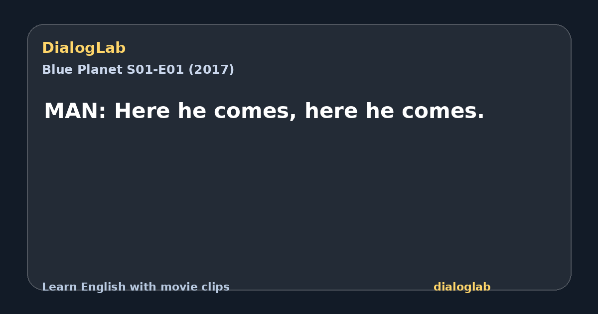 Share card for MAN: Here he comes, here he comes.