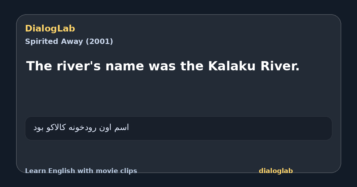 Share card for The river's name was the Kalaku River.