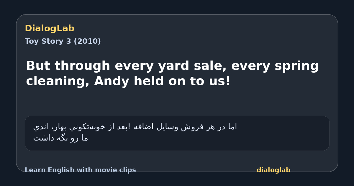 Share card for But through every yard sale, every spring cleaning, Andy held on to us!