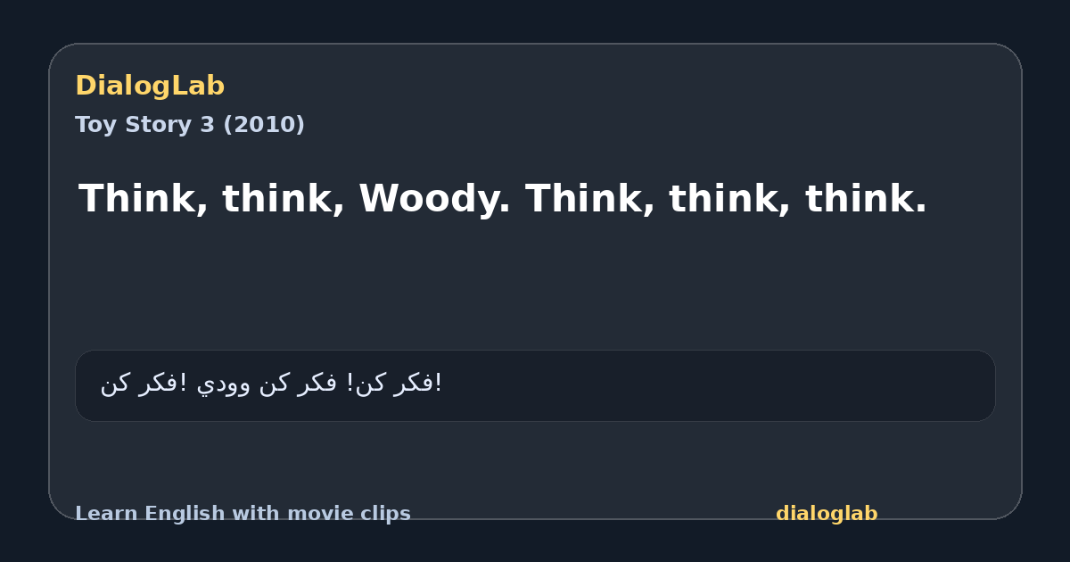 Share card for Think, think, Woody. Think, think, think.