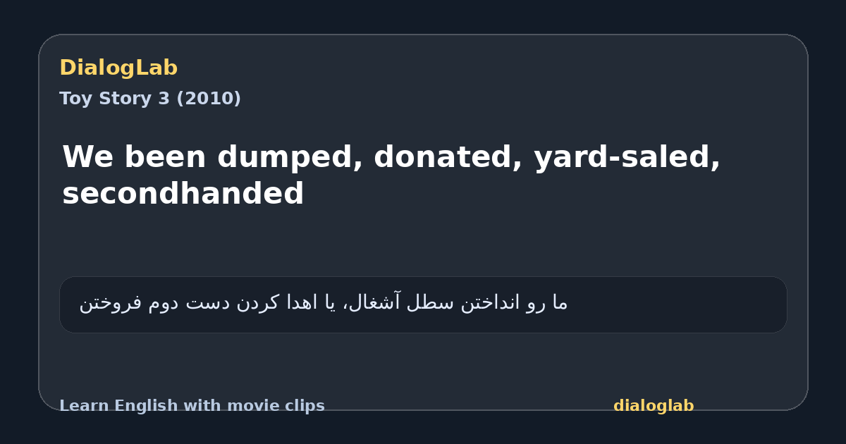 Share card for We been dumped, donated, yard-saled, secondhanded