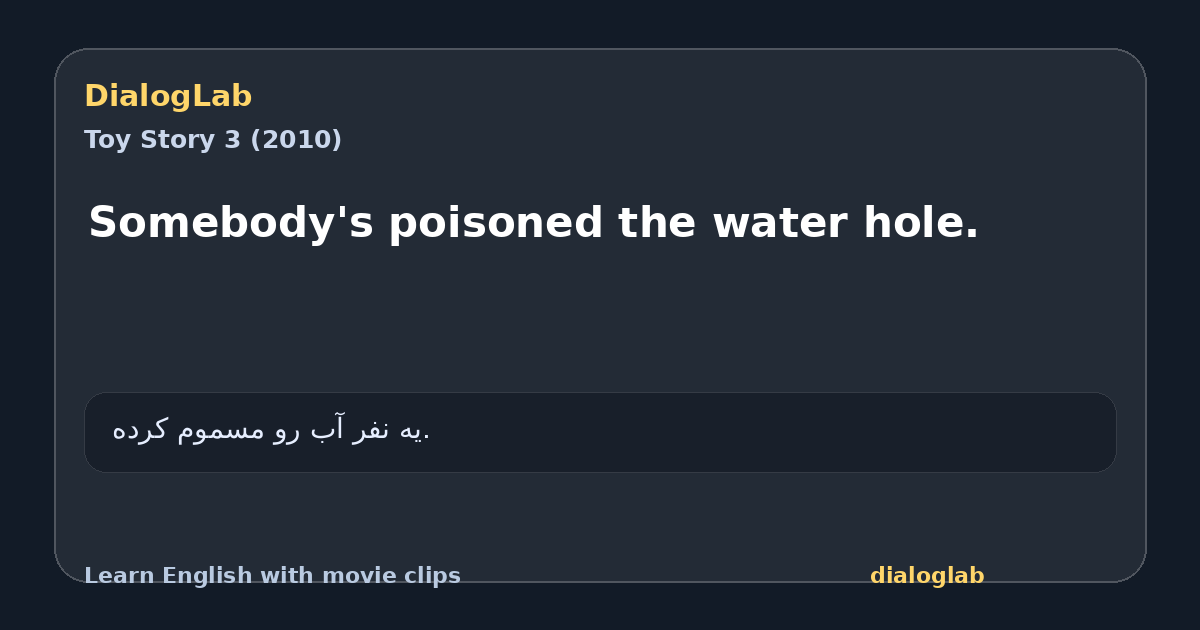 Share card for Somebody's poisoned the water hole.