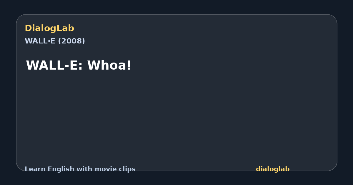 Share card for WALL-E: Whoa!