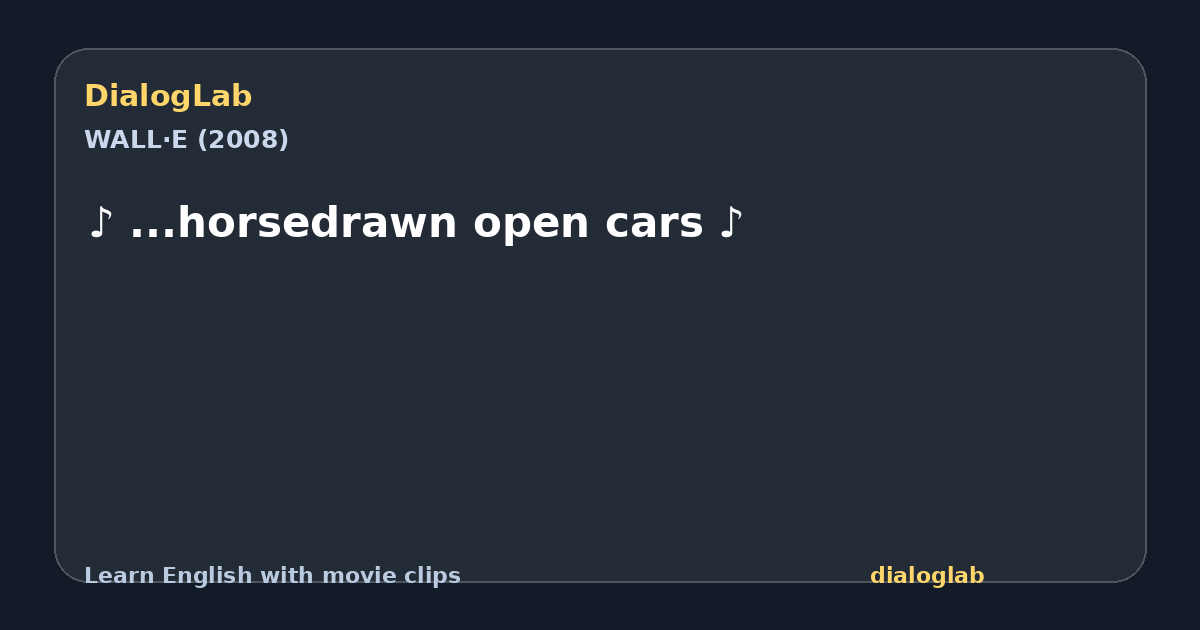 Share card for ♪ ...horsedrawn open cars ♪